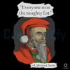 Calvinist Santa SVG Guess What Everyones on the Naughty List