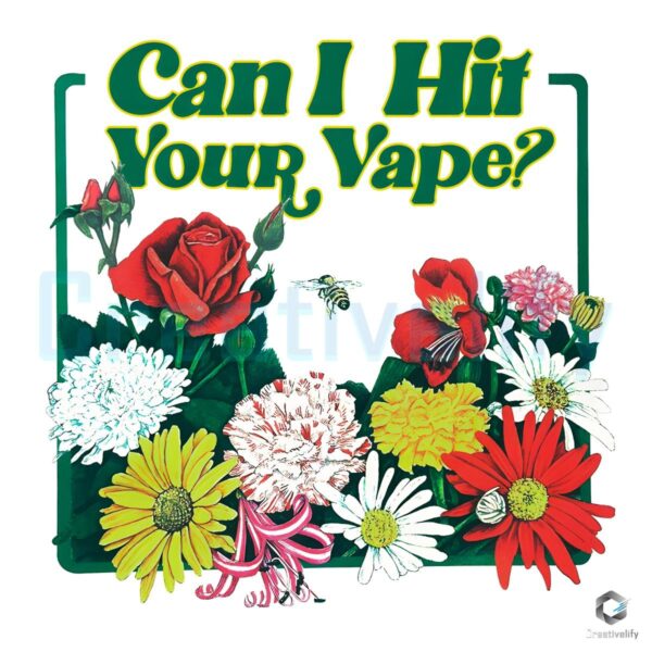 Chic Vintage Floral Can I Hit Your Vape PNG Design