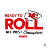 Chiefs AFC West Champions PNG Ready to KC Roll