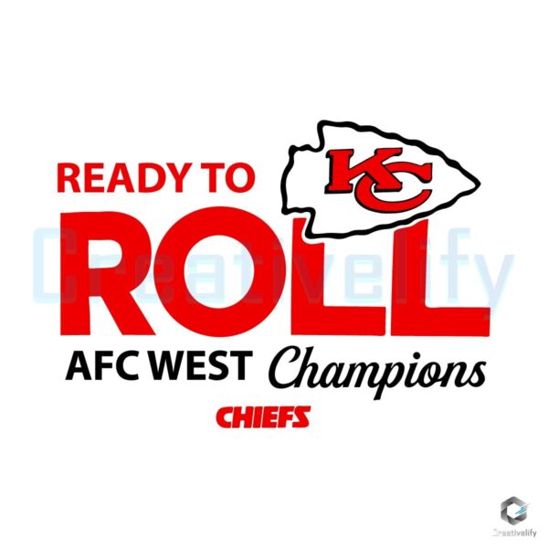 Chiefs AFC West Champions PNG Ready to KC Roll