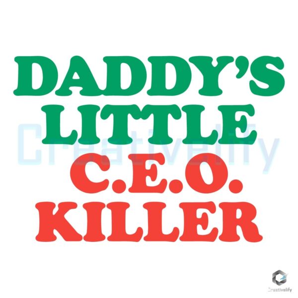 Daddys Little CEO Killer SVG Design