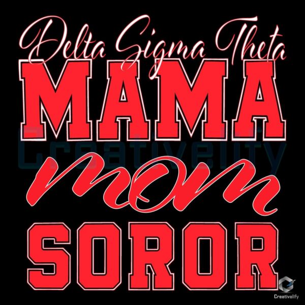 Delta Sigma Theta Soror Mom SVG Design