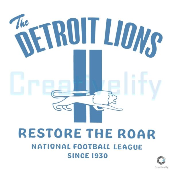 Detroit Lions Restore The Roar Football SVG