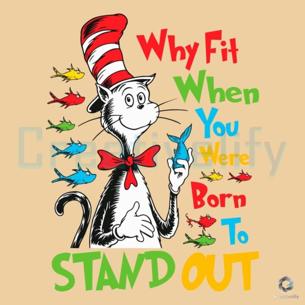 Dr Seuss Born to Stand Out SVG Design