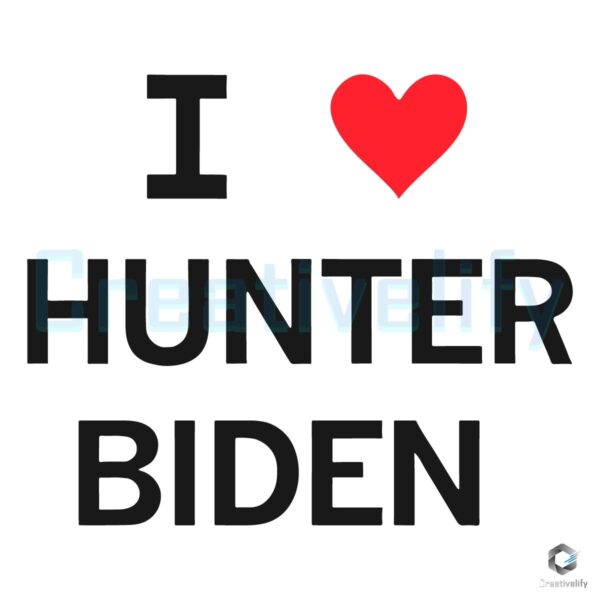 Hunter Biden SVG Show Your Love in Style