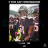 If They Aint With Houston Forget Em Will Anderson Jr PNG