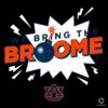 Johni Broome We Bring The Broome Auburn Tigers SVG