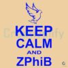 Keep Calm and Represent Zeta Phi Beta SVG