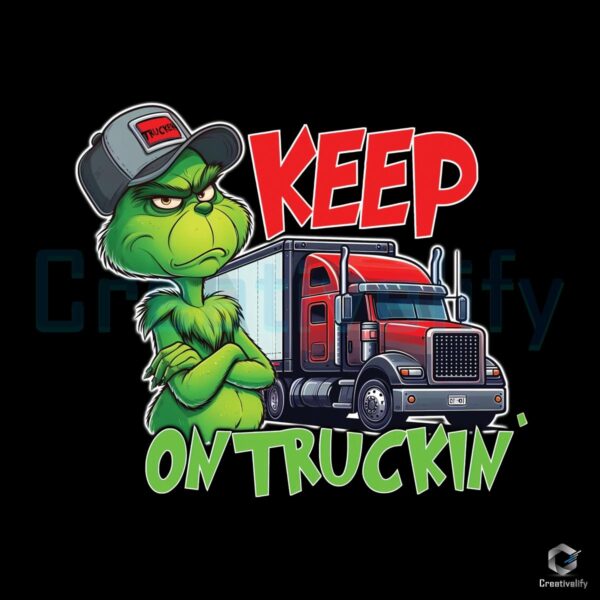 Keep On Truckin Grinch Trucker PNG