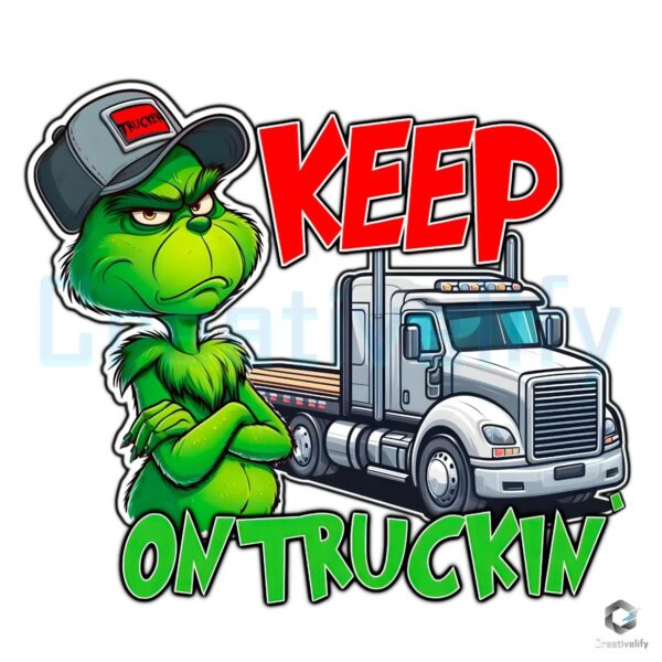 Keep On Truckin Trucker Grinch PNG