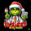 Licensed Drug Dealer Pharmacist Grinch PNG