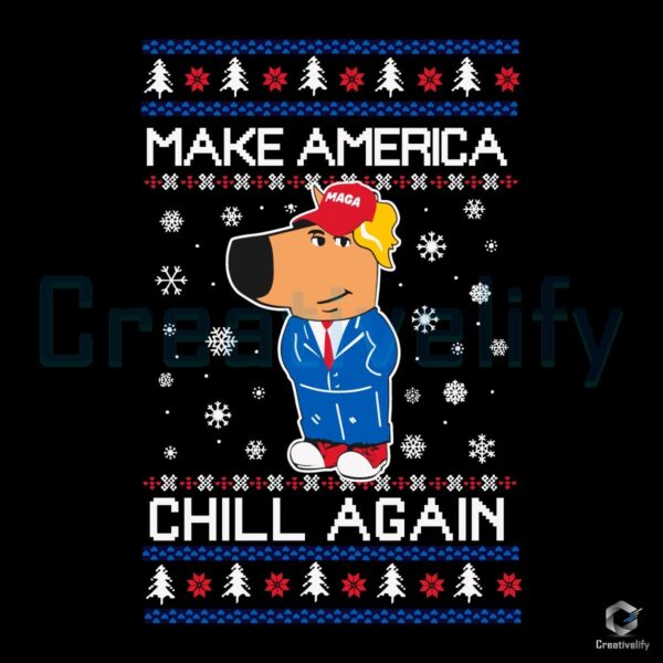 Make America Chill Again Chill Guy Trump Christmas PNG