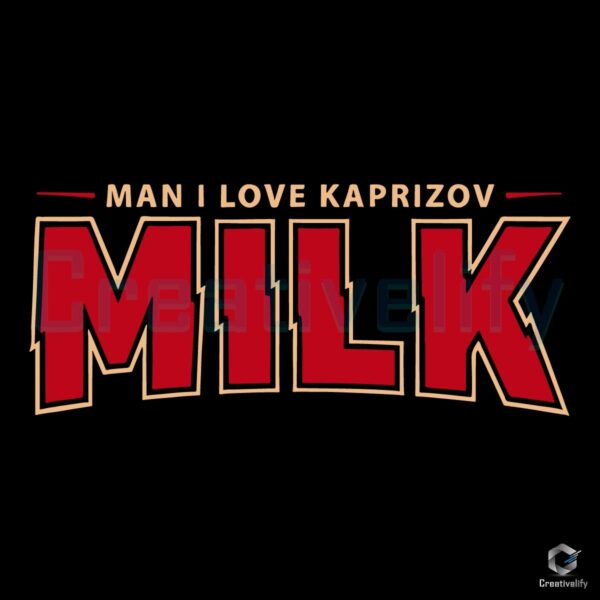 Man I Love Kaprizov Milk SVG