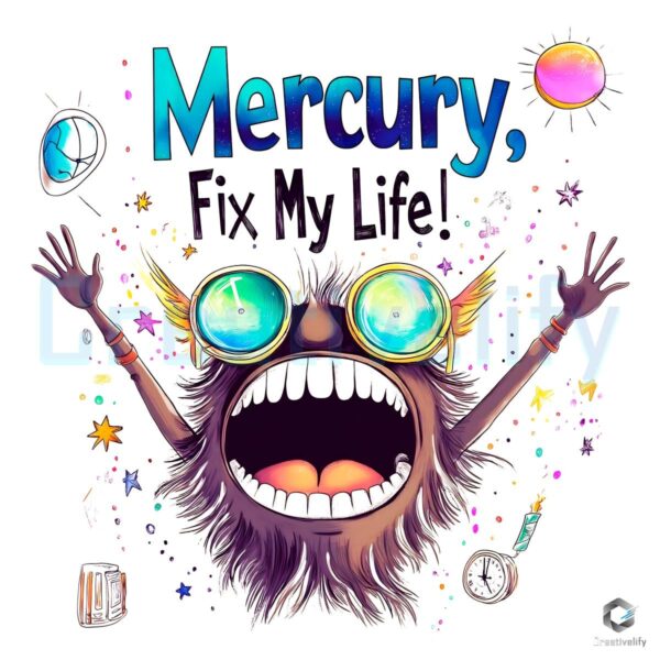 Mercury Fix My Life Astrology PNG Design