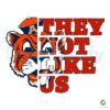 Not Like Us Auburn Tigers Football NCAA SVG Design