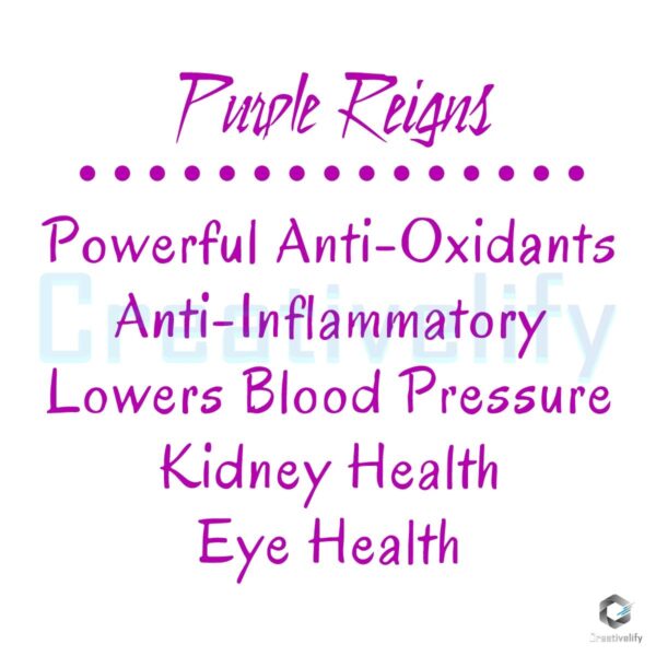 Purple Reigns Powerful Anti Oxidants SVG