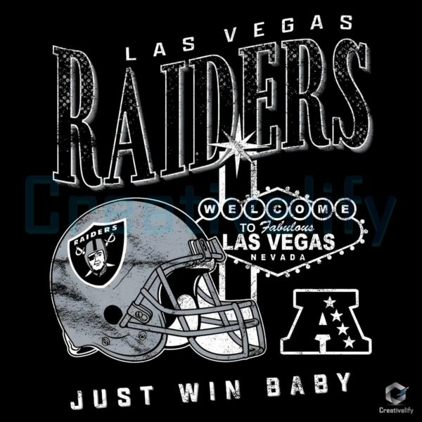 Raiders Welcome To Fabulous Vegas Just Win Baby PNG