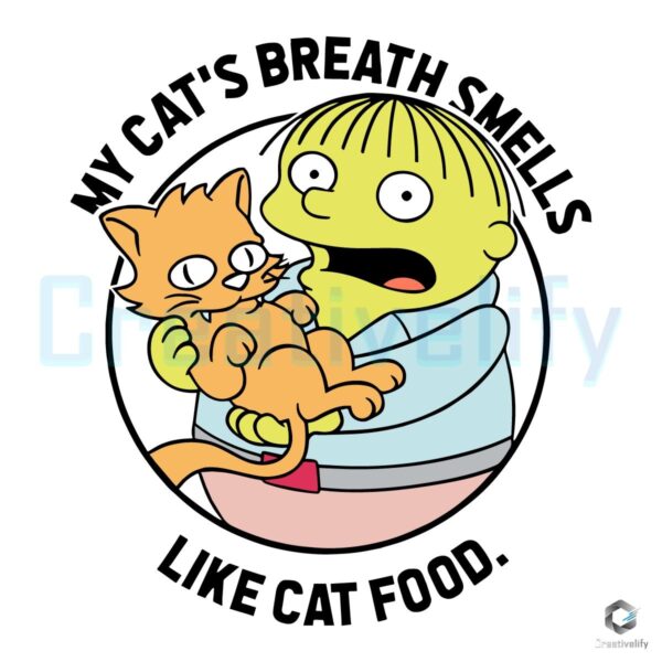 Ralph Wiggum SVG My Cats Breath Smells Like Cat Food