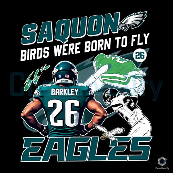 Saquon Birds Were Born To Fly 26 Eagles PNG