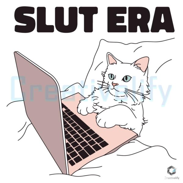 Slut Era Hilarious Meme SVG Design