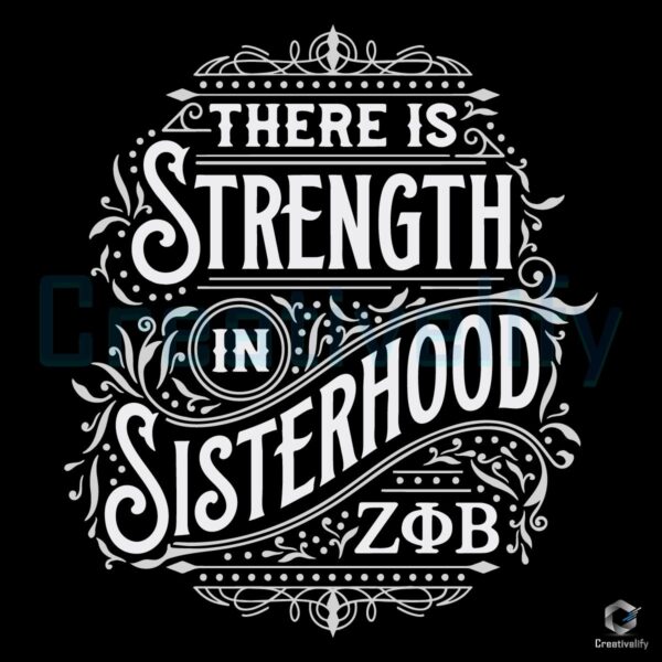 Strength in Sisterhood Zeta Phi Beta SVG Design