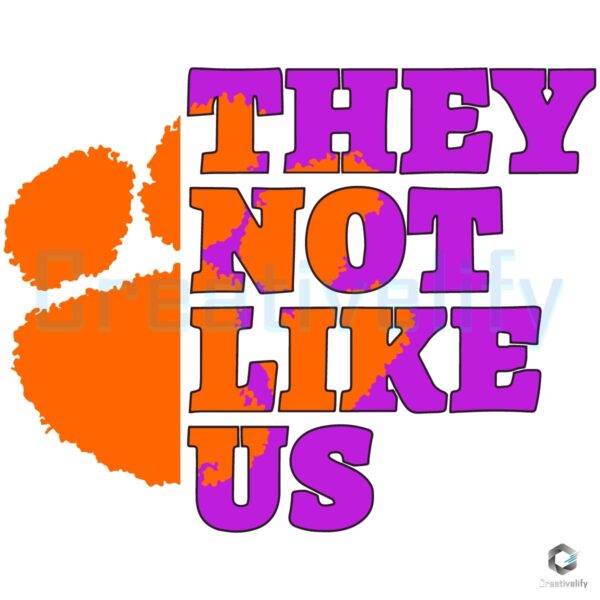 SVG Design Clemson Tigers They Dont Like Us College Football