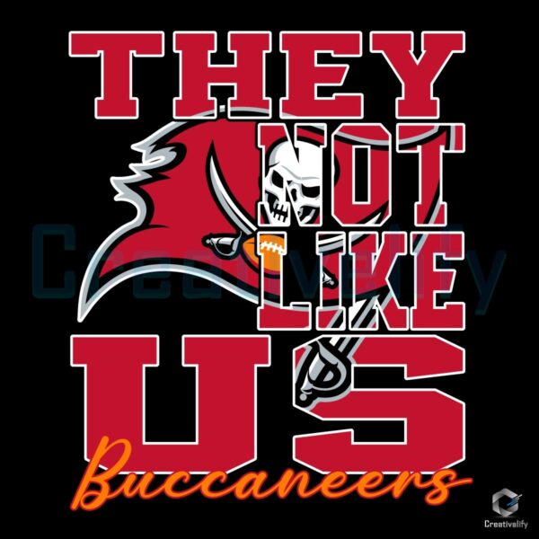 SVG Design Tampa Bay Buccaneers Theyre Not Like Us