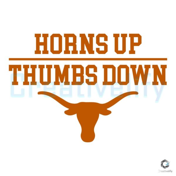 Texas Longhorns Horns Up Thumbs Down Football SVG