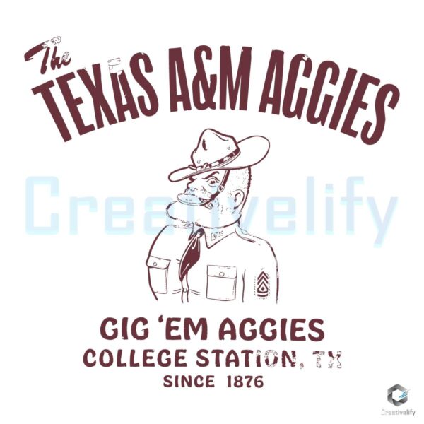 The Texas A&M Aggies Gig Em Aggies Football SVG
