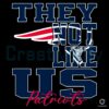 They Dont Like Us New England Patriots NFL Football SVG
