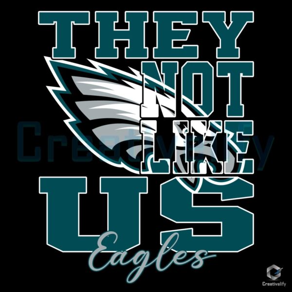 They Not Like Us Philadelphia Eagles NFL Football SVG Design