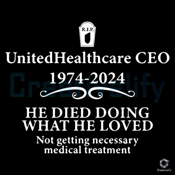 Unitedhealthcare Ceo He Died Doing What He Loved SVG