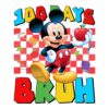 100 Days Bruh Mickey Mouse PNG Design