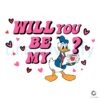 Be My Valentine with Donald Duck SVG or PNG