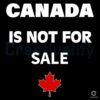 Canada Not for Sale Maple Leaf SVG Design