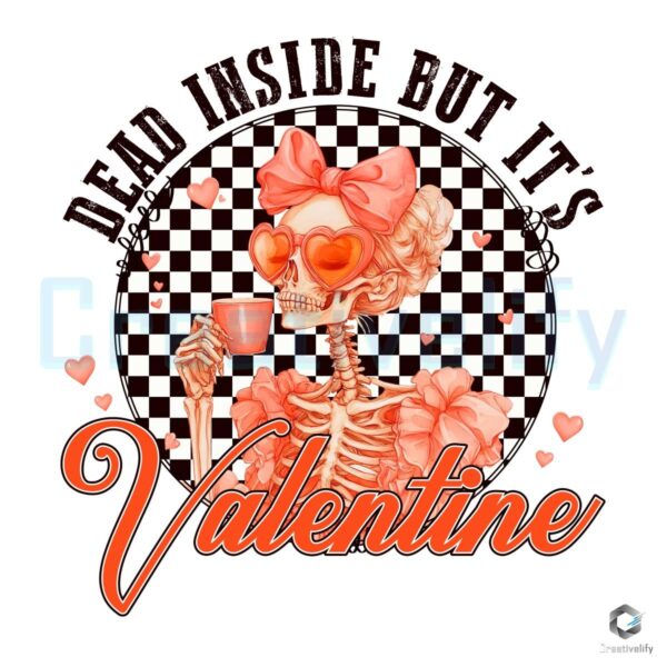 Checkered valentine Dead Inside But Valentine PNG