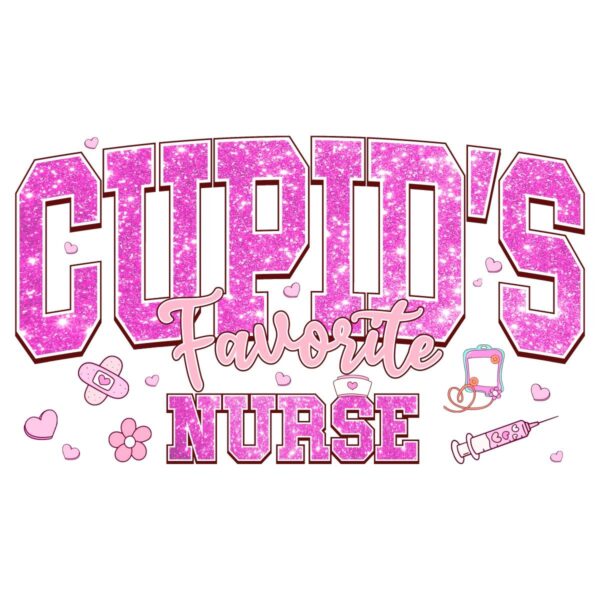 Cupids Favorite Nurse Valentine Glitter PNG Design