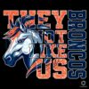 Denver Broncos They Not Like Us PNG