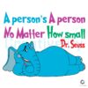 Every Person Matters No Matter How Small Horton SVG