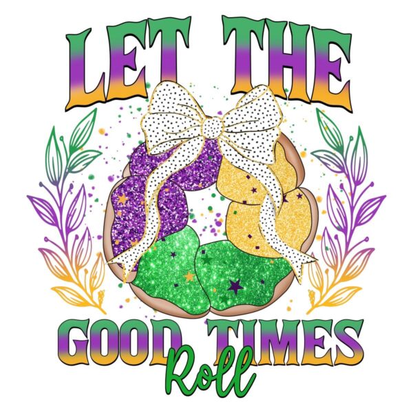 Glitter King Cake Coquette PNG Let the Good Times Roll