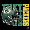 Green Bay Packers They Not Like Us PNG