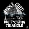 Holy Wow Giant Triangle Funny Meme SVG Design