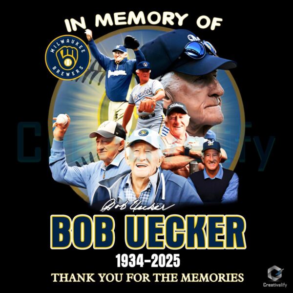 Honoring Bob Uecker 19342025 Thank You for the Memories SVGPNG