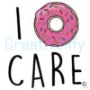 I Donut Care Funny Meme SVG Design