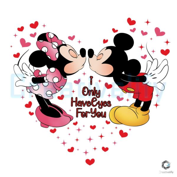 I Only Have Eyes for You Mickey Minnie Valentine SVGPNG