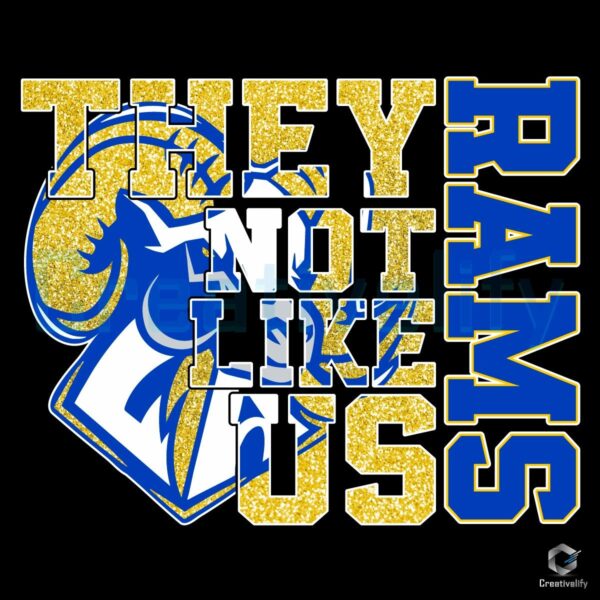 Los Angeles Rams They Not Like Us PNG