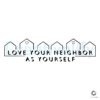 Love Your Neighbor SVG Inspire with Kindness