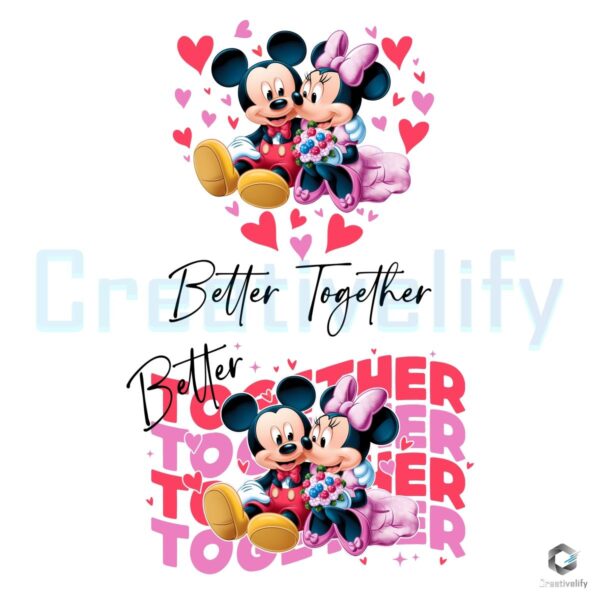 Mickey Minnie Valentine PNG Better Together Forever