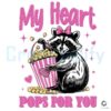 My Heart Pops for You Valentine Raccoon SVG or PNG