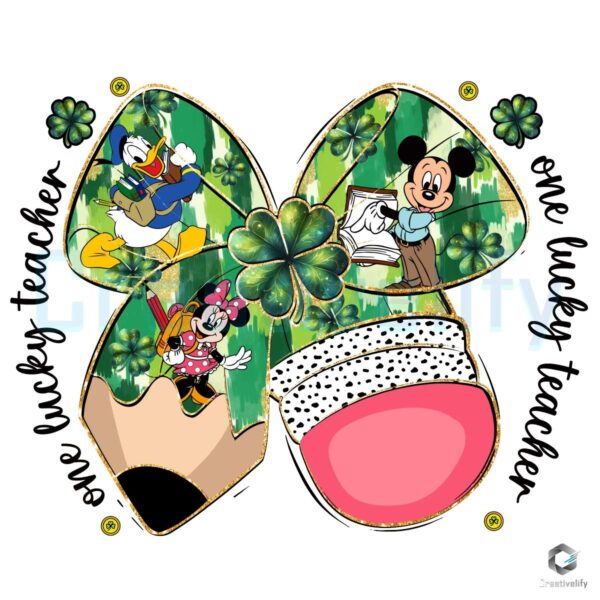 One Lucky Teacher St Patricks Day Disney Pencil PNG